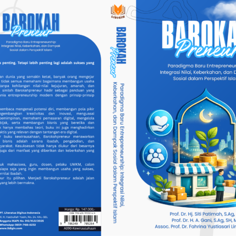 Barokahpreneur Paradigma Baru Entrepreneurship: Integrasi Nilai, Keberkahan, dan Dampak Sosial dalam Perspektif Islam