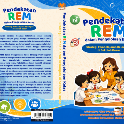 Pendekatan REM dalam Pengelolaan Kelas:  Strategi Pembelajaran Kelompok di Sekolah Dasar
