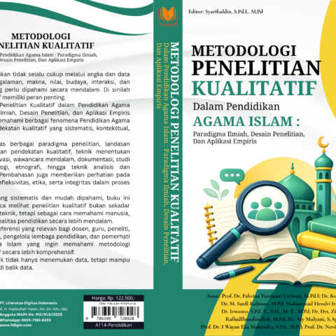 Metodologi Penelitian Kualitatif Dalam Pendidikan Agama Islam: Paradigma Ilmiah, Desain Penelitian, Dan Aplikasi Empiris