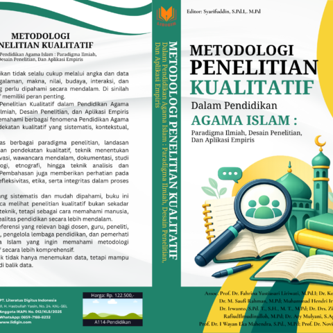 Metodologi Penelitian Kualitatif Dalam Pendidikan Agama Islam: Paradigma Ilmiah, Desain Penelitian, Dan Aplikasi Empiris