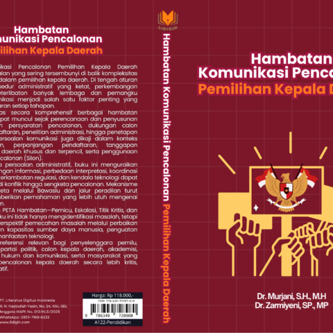 Hambatan Komunikasi Pencalonan Pemilihan Kepala Daerah